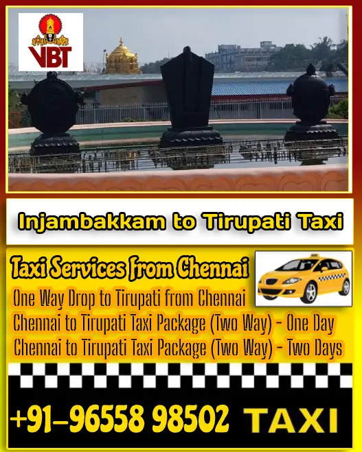 Injambakkam to Tirupati Taxi Fare