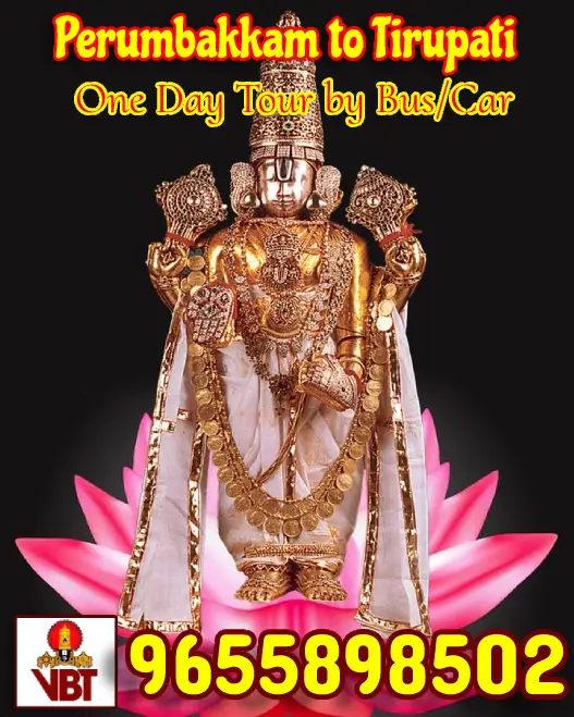 Perumbakkam to Tirupati One Day Trip