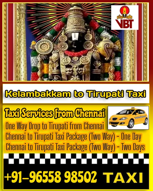 Kelambakkam to Tirupati Taxi Fare