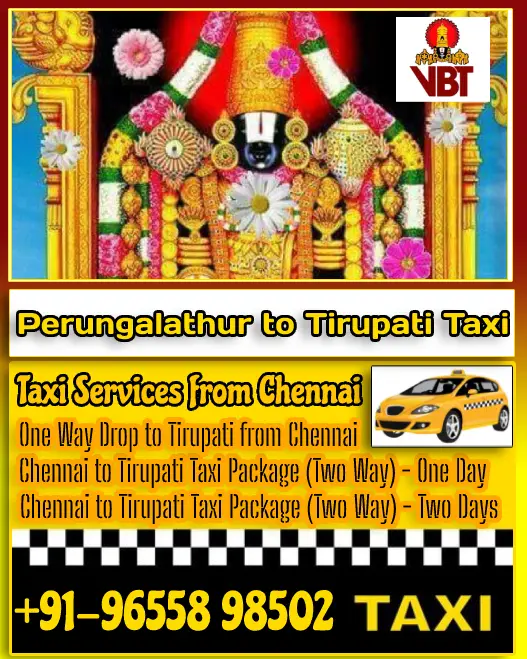 Perungalathur to Tirupati Taxi Fare