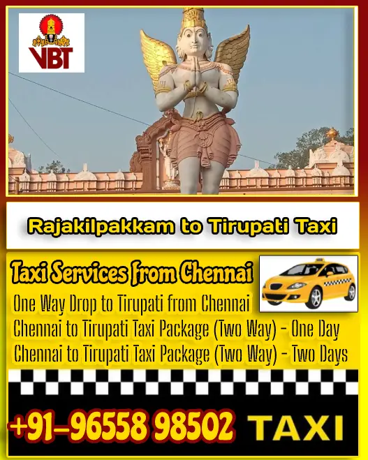 Rajakilpakkam to Tirupati Taxi Fare