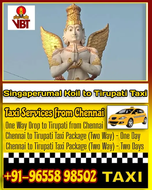 Singaperumal Koil to Tirupati Taxi Fare