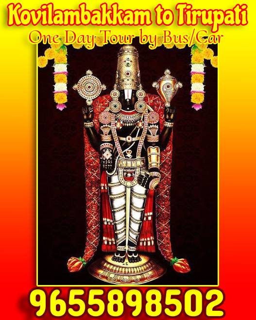 Kovilambakkam to Tirupati Tour Package