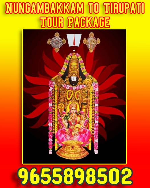 Nungambakkam to Tirupati Package