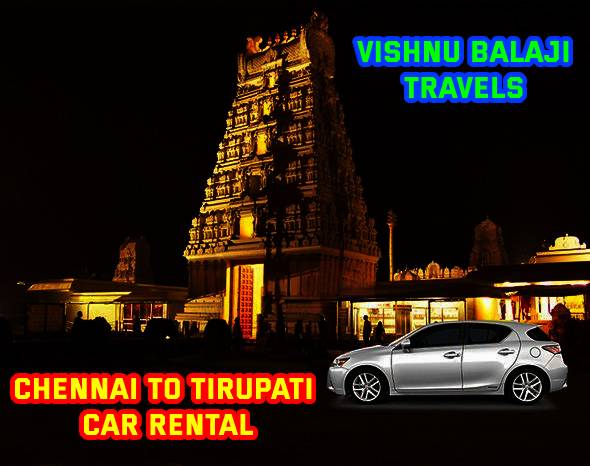 Chennai to Tirupati Car Rental