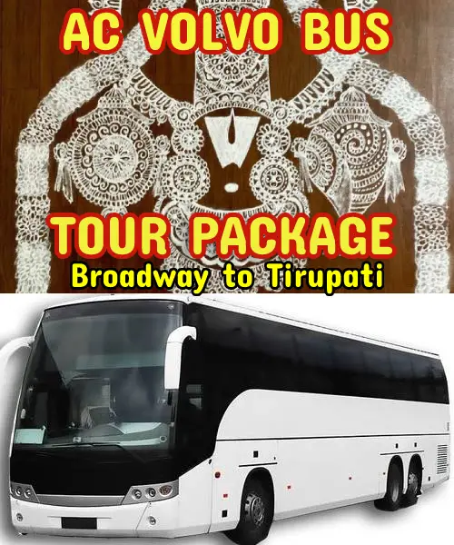 Broadway to Tirupati Package by Bus