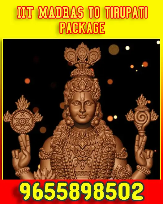 IIT MADRAS to Tirupati Package