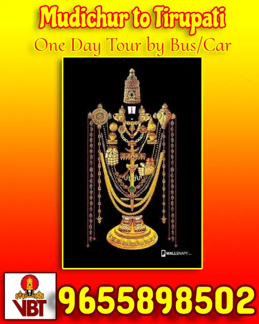 Mudichur to Tirupati One Day Trip