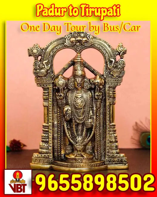 Padur to Tirupati One Day Trip