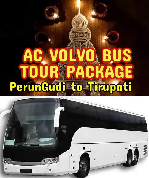 Tirupati Tour Package from Perungudi by Volvo Bus
