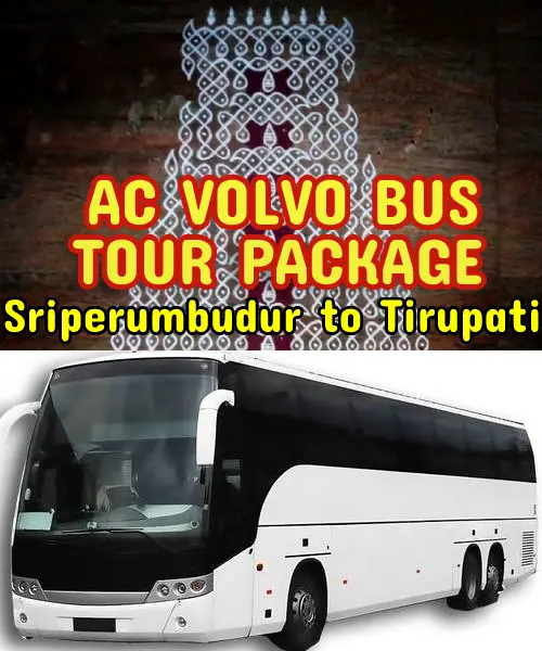 Sriperumbudur to Tirupati Package by Bus