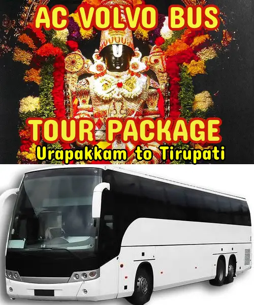 Urapakkam to Tirupati Package by Bus