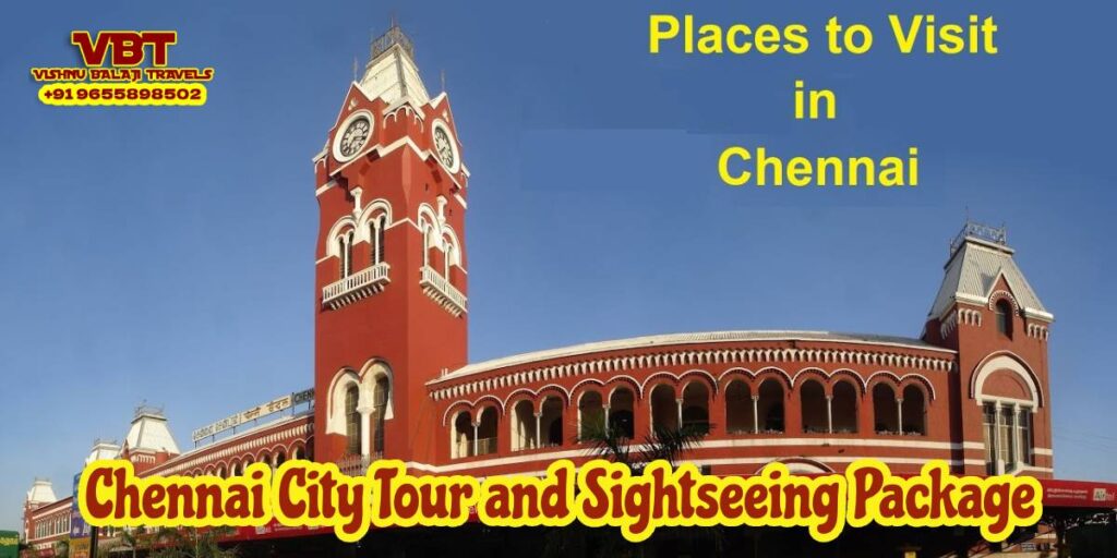 Chennai City Tour and Sightseeing Package
