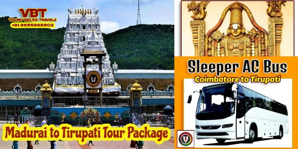 Madurai to Tirupati Tour Package with Balaji Travels