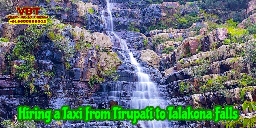 Hiring a Taxi from Tirupati to Talakona Falls
